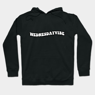 Wednesday vibe Hoodie